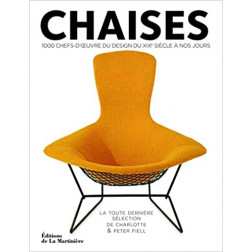 Chaises. 1000 chefs-d'oeuvre du design du XIXè siècle à nos jours