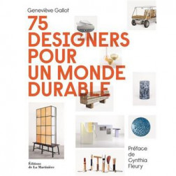 75 DESIGNERS POUR UN MONDE DURABLE